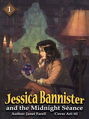cover image of Jessica Bannister and the Midnight Séance